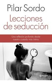 Lecciones De Seduccion(uy) - Pilar Sordo