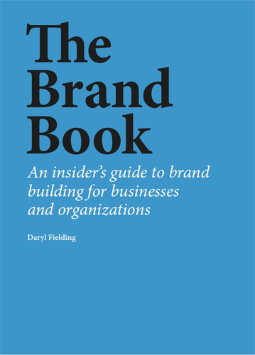 Libro: The Brand Book: Una Guía Para Personas Con Informació