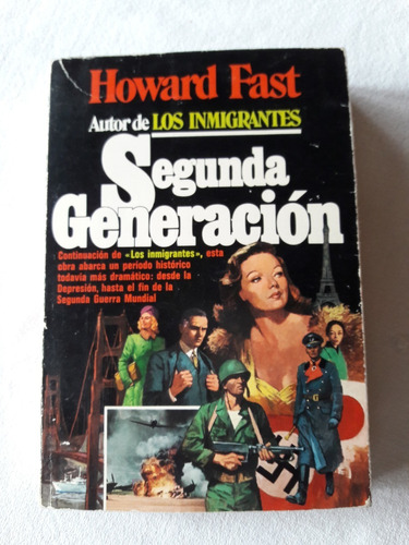 Segunda Generacion - Howard Fast - Plaza & Janes 1980