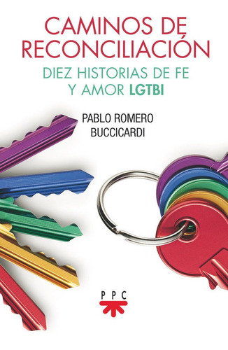 Libro Caminos De Reconciliaciã³n - Romero Buccicardi, Pablo