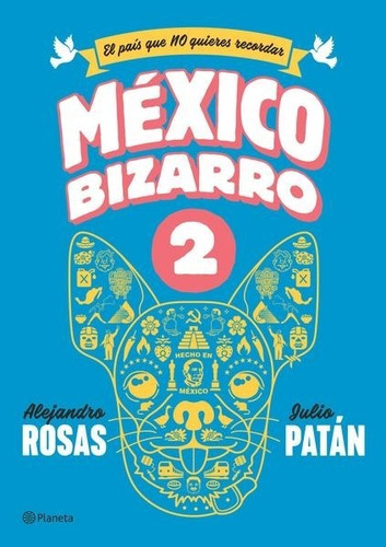 Libro Mexico Bizarro 2 Por Julio Patan [ Original ]