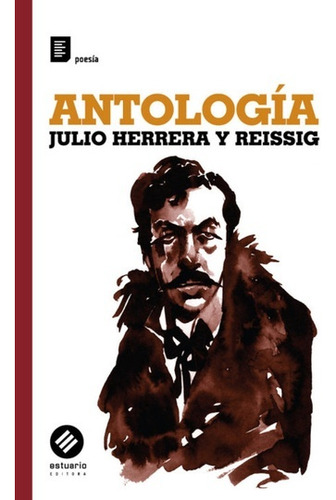 Antologia - Julio Herrera Y Reissing