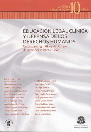 Libro Educación Legal Clínica Y Defensa De Los Derechos Hum