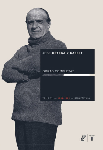Obras Completas Vii Ortega Y Gasset - Ortega Gasset