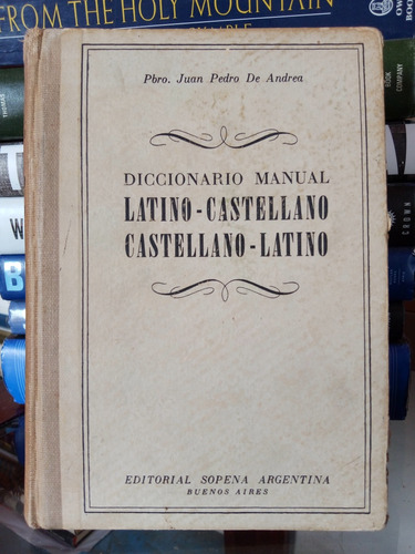 Diccionario Manual Latino-castellano Y Castellano-latino
