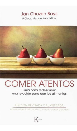 Comer Atentos  Jan Chozen Bays  Libro  Qr  Envio Rayrt