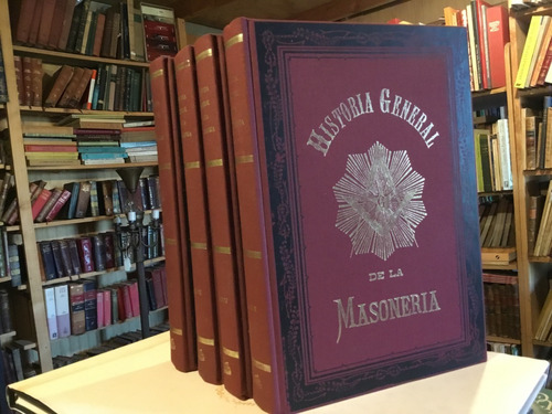 Historia General De Masonería Danton Emilio Castelar 4 Tomos