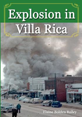 Libro Explosion In Villa Rica, - Bailey, Elaine Bolden
