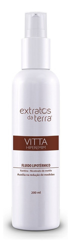 Vitta Fluido Lipotérmico 200ml - Extratos Da Terra