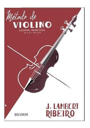Método Lambert Ribeiro Método Para Violino