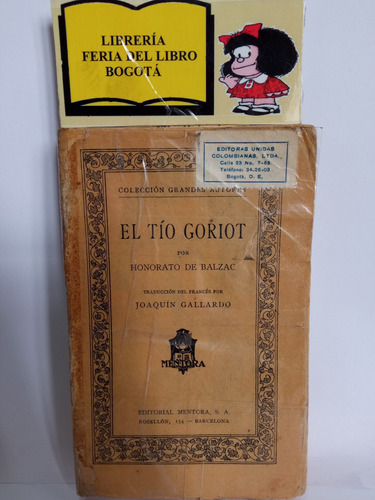 El Tío Goriot - Honorato De Balzac - Antiguo - Mentora