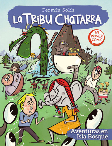 Aventuras En Isla Bosque (la Tribu Chatarra 2) Solis, Fermin