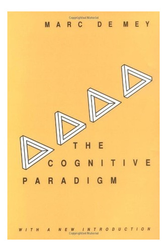 The Cognitive Paradigm : Marc De Mey 