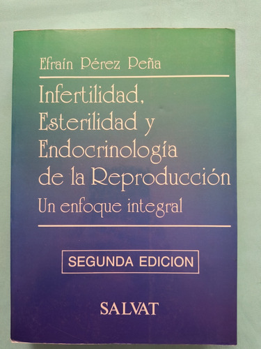 Infertilidad Esterilidad Y Endocrinología De La Reproducción (Usado)