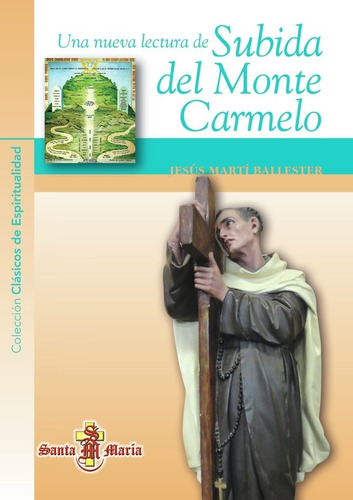 Una Nueva Lectura De Subida Del Monte Carmelo