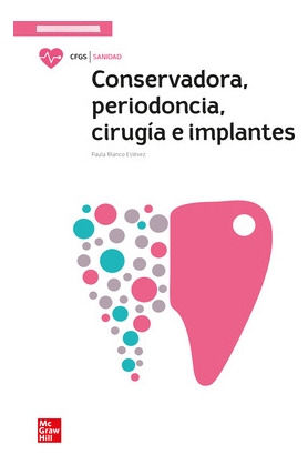 Conservadora Periodoncia Cirugía E Implantes De Vvaa Mcgrawh