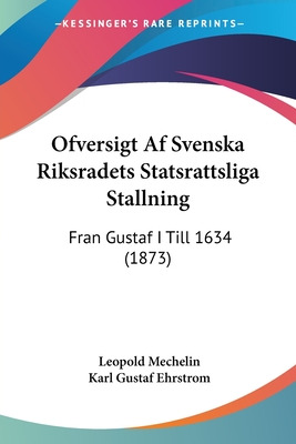 Libro Ofversigt Af Svenska Riksradets Statsrattsliga Stal...