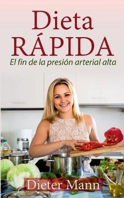 Dieta Rapida : El Fin De La Presion Arterial Alta - Diete...