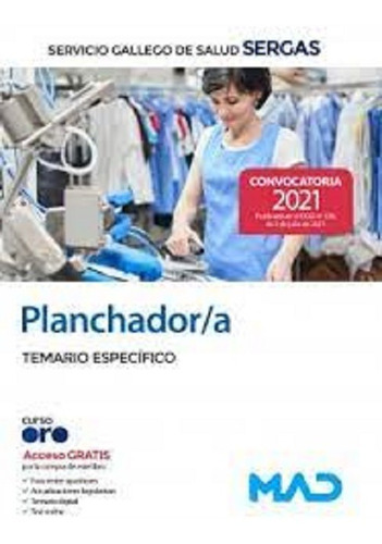 Planchador/a Del Servicio Gallego De Salud. Temario -  - *