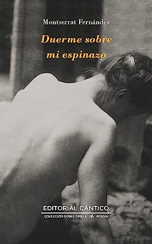 Libro Duerme Sobre Mi Espinazo De Fernández Martín Montserra