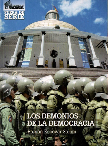 Los Demonios De La Democracia Ramon Escovar Salom