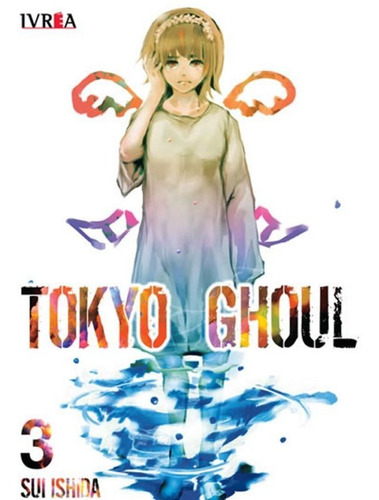 Tokyo Ghoul Vol 3, De Ishida, Sui. Editorial Edit.ivrea En Español