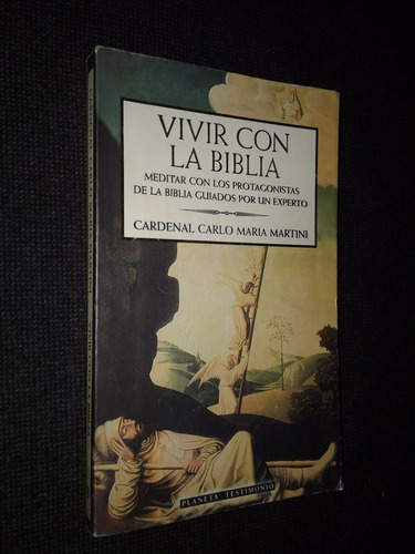 Vivir Con La Biblia Cardenal Carlo Maria Martini