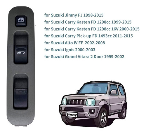 Suzuki Jimny Fj 1998 A 2015, Set Botonera Alzavidrio