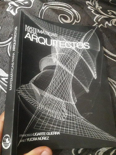 Libro De Arquitectura Matematicas Para Arquitectos Ugarte