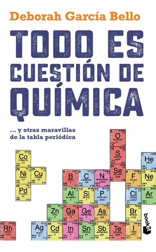 Libro Todo Es Cuestión De Química - Deborah García Bello