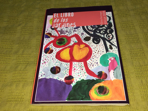 El Libro De Los Jardines Y Colegios 2019 - Silvia Iturriaga