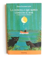 Comprar La Doncella Que Quería Conocer El Mar Y Otras Leyendas Peruanas, De Óscar Colchado Lucio. Editorial Santillana En Español