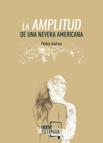 Libro La Amplitud De Una Nevera Americana.