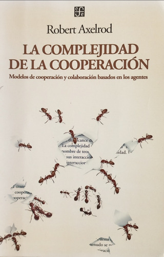 La Complejidad De La Cooperación: Modelos De Colaboración.