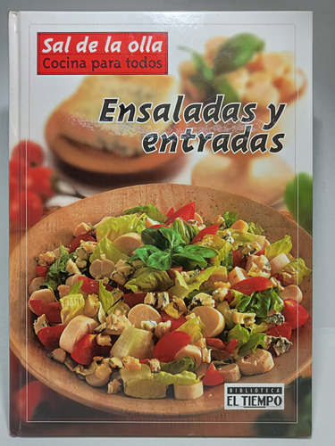 Ensaladas Y Entradas - Recetas - Biblioteca El Tiempo 2003