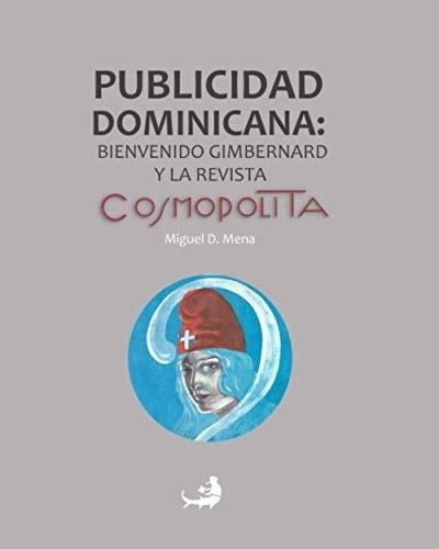 Publicidad Dominicana: Bienvenido Gimbernard Y La Revista Co