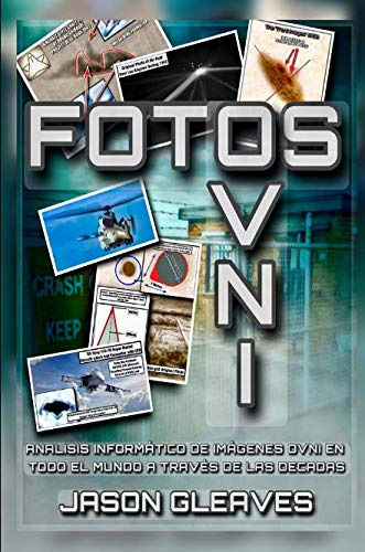 Fotos Ovni: Analisis Informatico De Imagenes Ovni En Todo El