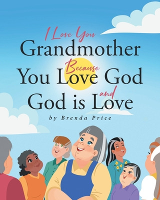 Libro I Love You Grandmother Because You Love God And God...