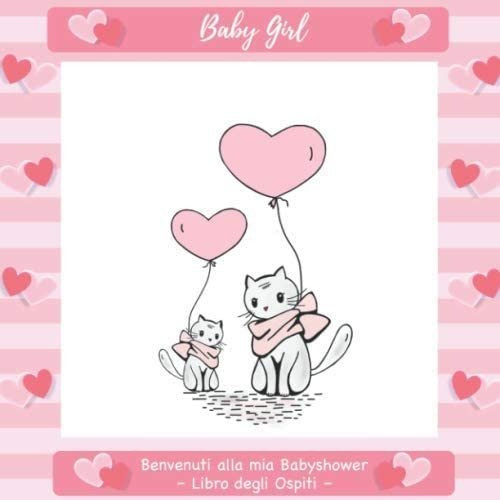 Libro: Baby Girl: Baby Shower I Libro Degli Ospiti Per Il Ba