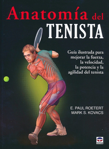 Anatomía Del Tenista / Guía Ilustrada