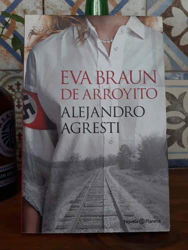 Eva Braun De Arroyito - Alejandro Agresti