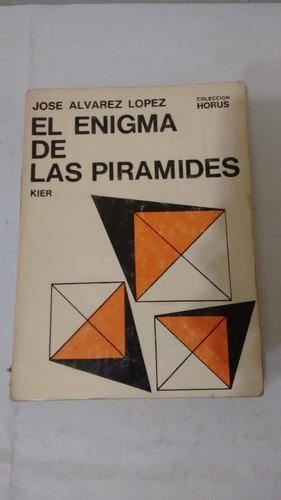 El Enigma De Las Piramides De Jose Alvarez Lopez Kier Usado