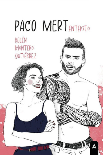 Libro: Paco Mert Enterito. , Montero Gutiérrez, Belén. Aliar