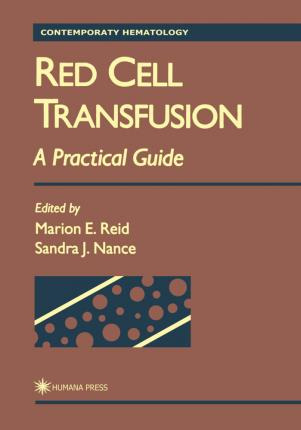 Libro Red Cell Transfusion : A Practical Guide - G. Reid