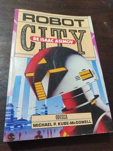 Robot City. Isaac Asimov. Libro 1 Odisea De Kube. Olivos.