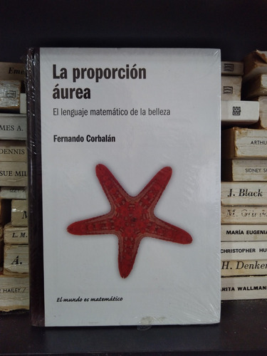 La Proporcion Aurea - Fernando Corbalan - Ed Rba