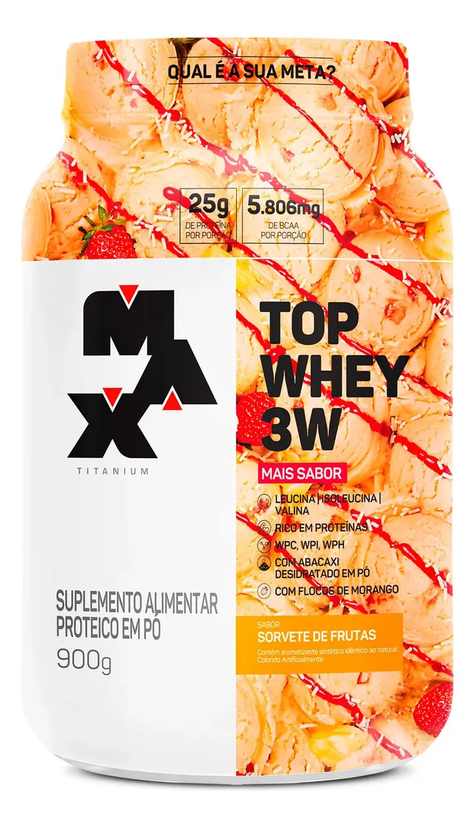 Top Whey 3w Mais Sabor 900g Max Titanium Proteina Sabor Sorvete de Frutas Whey 3w