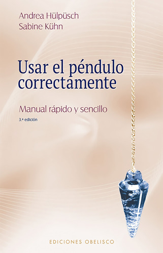 Libro Usar El Péndulo Correctamente (n.e.)