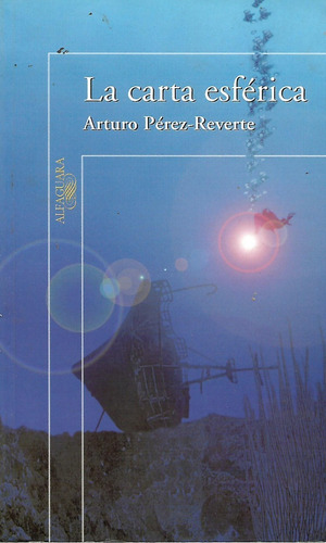 La Carta Esferica - Arturo Perez- Reverte - Obra Completa