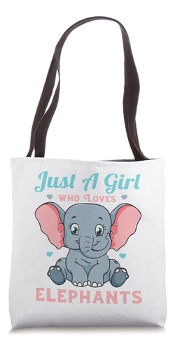 Solo Una Chica Que Ama A Los Elefantes Cute Girls Elephant B